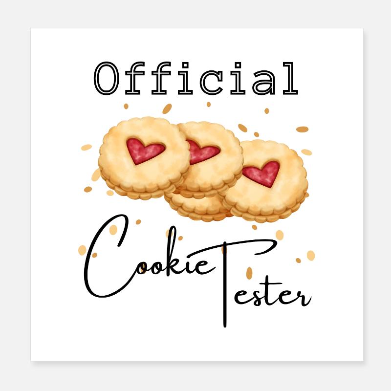 Official cookie tester for Christmas. Poster 8" x 8" (20x20 cm)