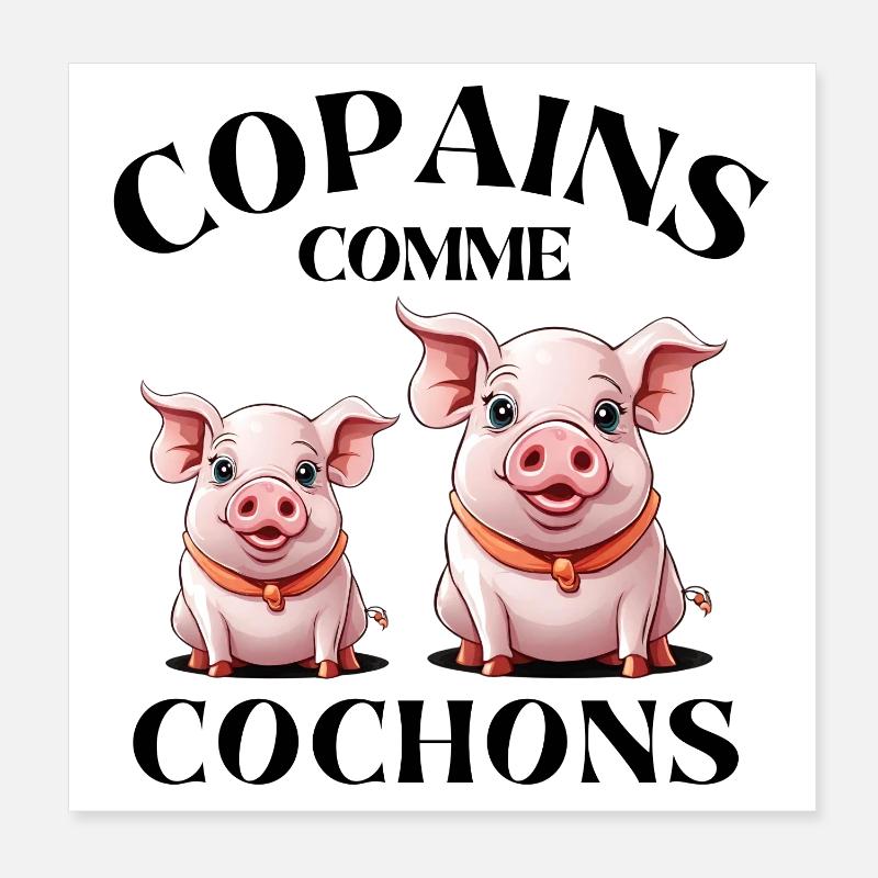cochon, copains comme cochons, amitié Poster 20 x 20 cm