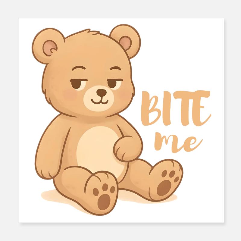 Frecher Teddy-Cutesy Design mit Attitüde - bite me Poster 20x20 cm