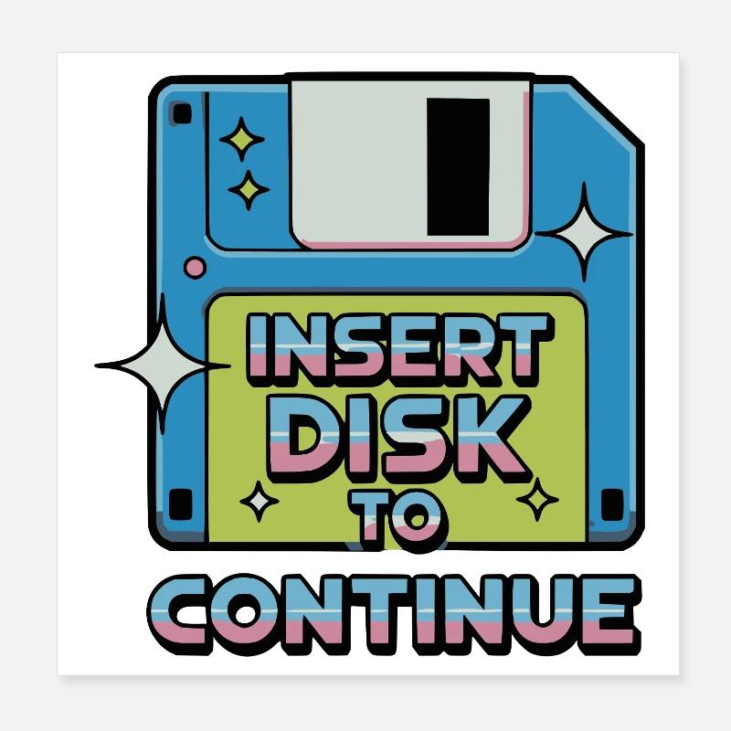 Y2K Retro – Insert Disk to Continue Poster 20x20 cm