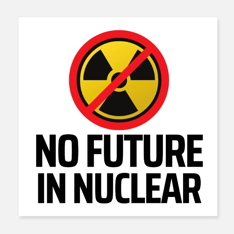 No nuclear power Poster 8" x 8" (20x20 cm)