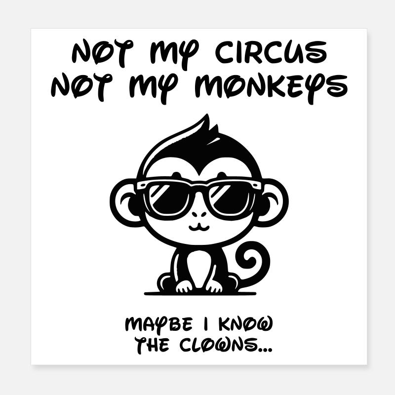Pas mon cirque - Noir Poster 20 x 20 cm