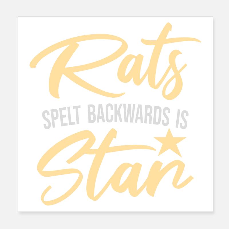 Rats Spelt Backwards Is Star Lustiger Ratte Spruch Poster 8" x 8" (20x20 cm)