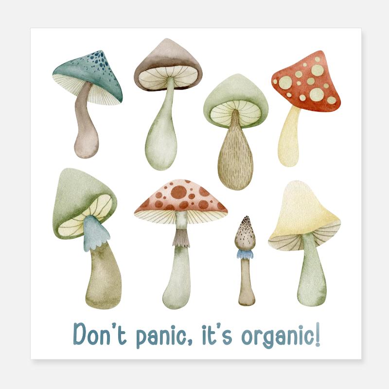 Pas de panique. C’est bio ! Cadeaux de champignons. Poster 20 x 20 cm