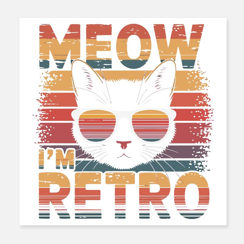 Retro Cat with Sunglasses and Text Poster 8" x 8" (20x20 cm)
