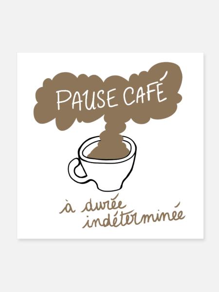 Unbestimmte Kaffeepause - Poster 20x20 cm - Weiß