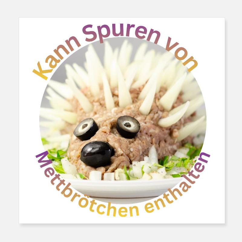 Mettigel Poster 20 x 20 cm