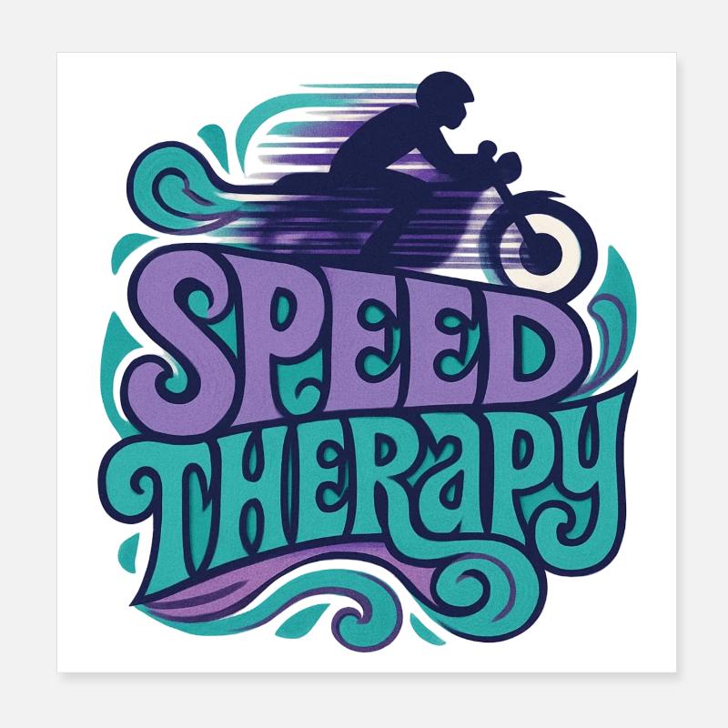 Speed Therapy - Motorcycle Poster 8" x 8" (20x20 cm)