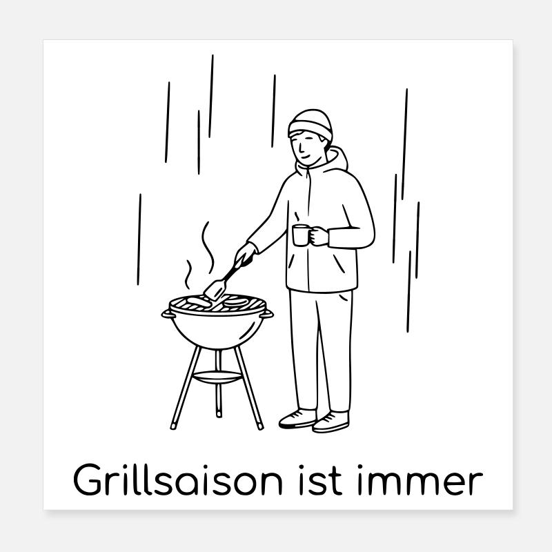 Grillsaison ist immer Poster 20x20 cm