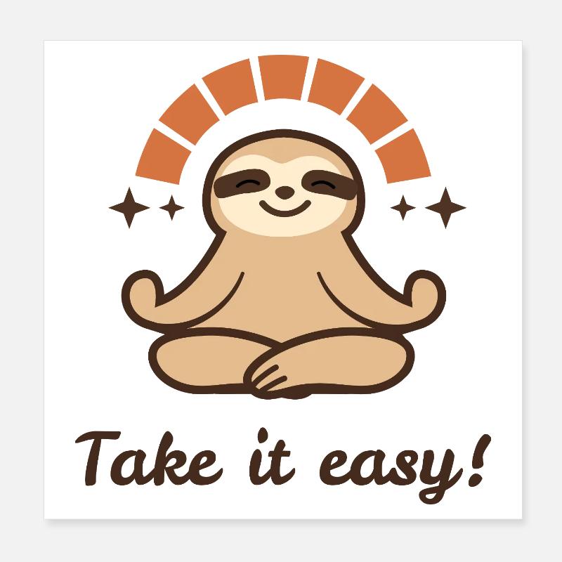 Take it easy – Relaxed Faultier Design Poster 20x20 cm