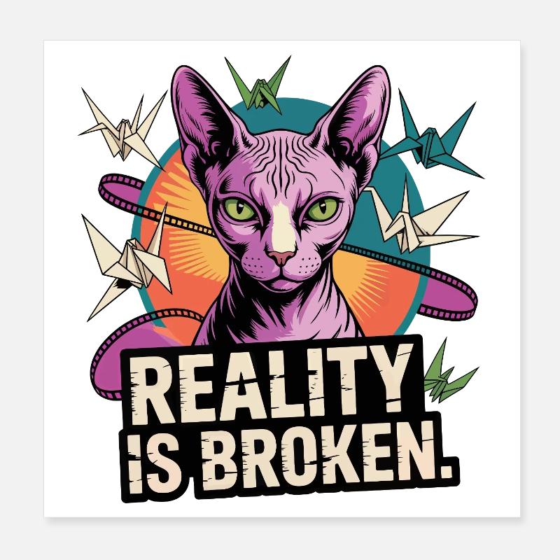 Broken Reality Cat Poster 8" x 8" (20x20 cm)