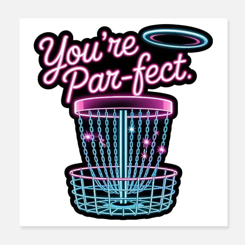 Tu es parfait - Mème Drôle de Disc Golf Poster 20 x 20 cm