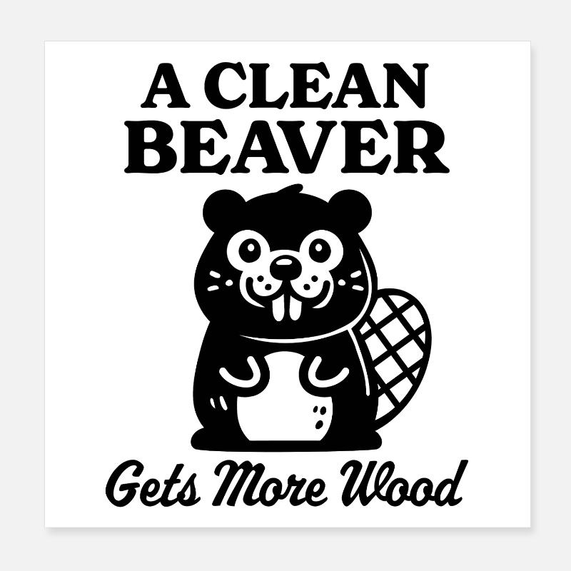 Un castor propre obtient plus de bois Poster 20 x 20 cm