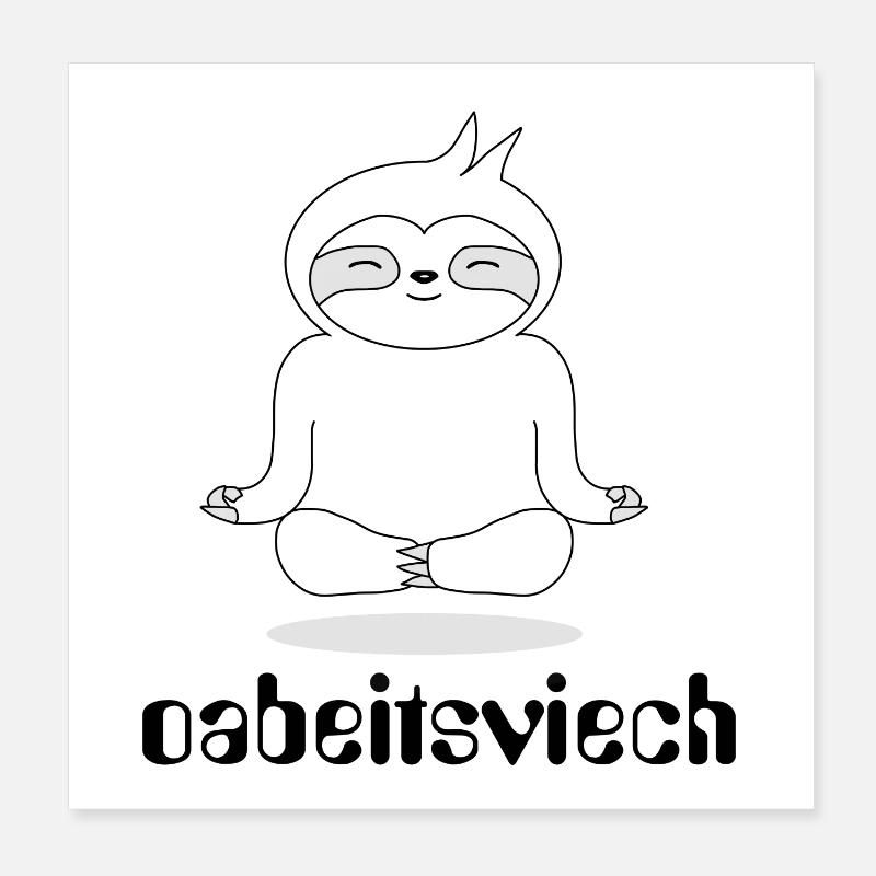 SLOTH - Oabeitsviech - Workhorse, Puns Poster 8" x 8" (20x20 cm)