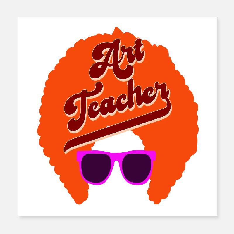 PROFESSEUR D’ART RÉTRO GROOVY Poster 20 x 20 cm