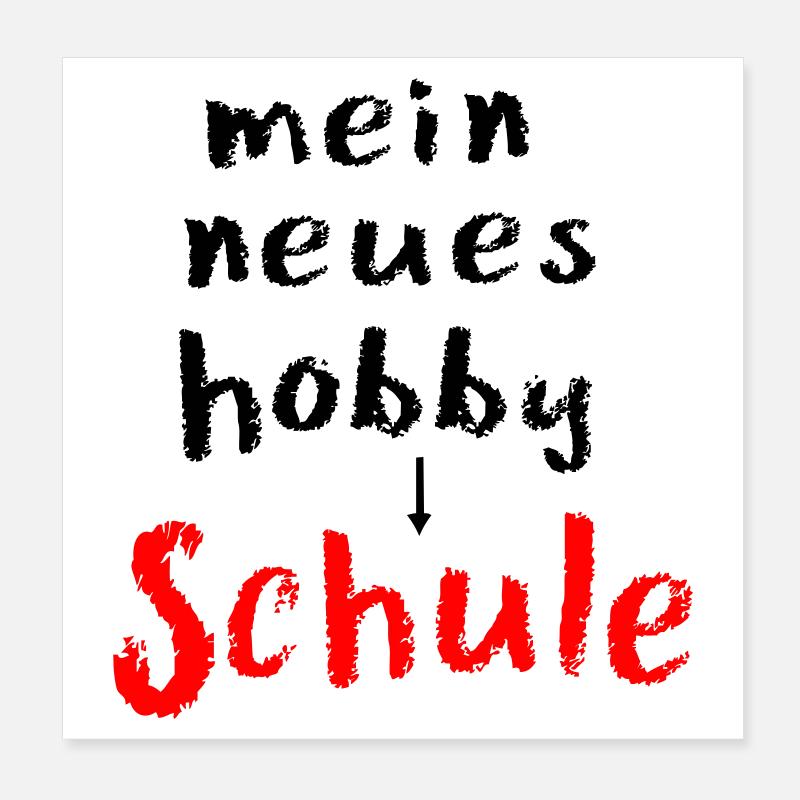 Schule Schulanfang Hobby Poster 20x20 cm