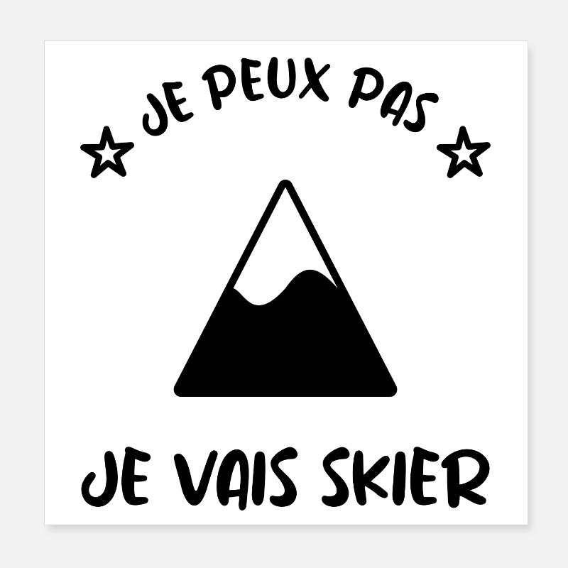 ICH KANN NICHT. SKI. BERG. SCHLÄGER. SCHNEE Poster 20x20 cm