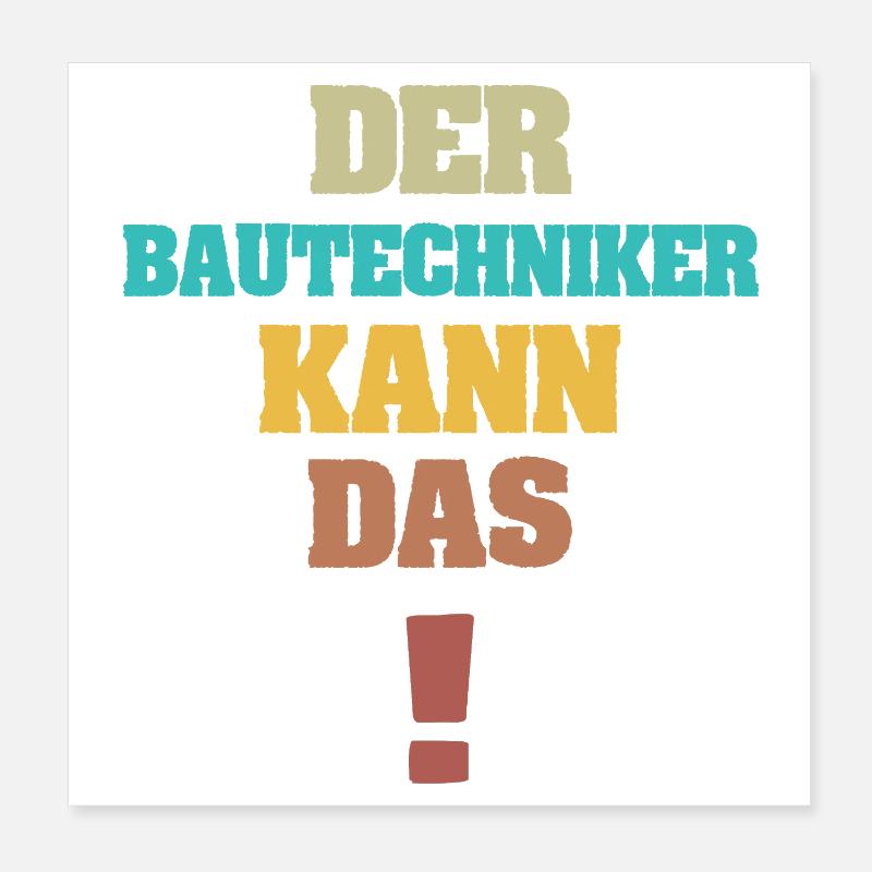 Technicien en construction aussi drôle Poster 20 x 20 cm