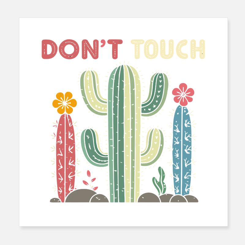 Cactus Do Not Touch Poster 8" x 8" (20x20 cm)
