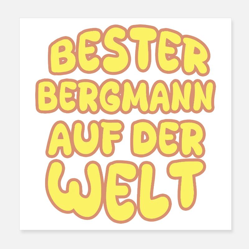 Berufung Bergmann Poster 20x20 cm