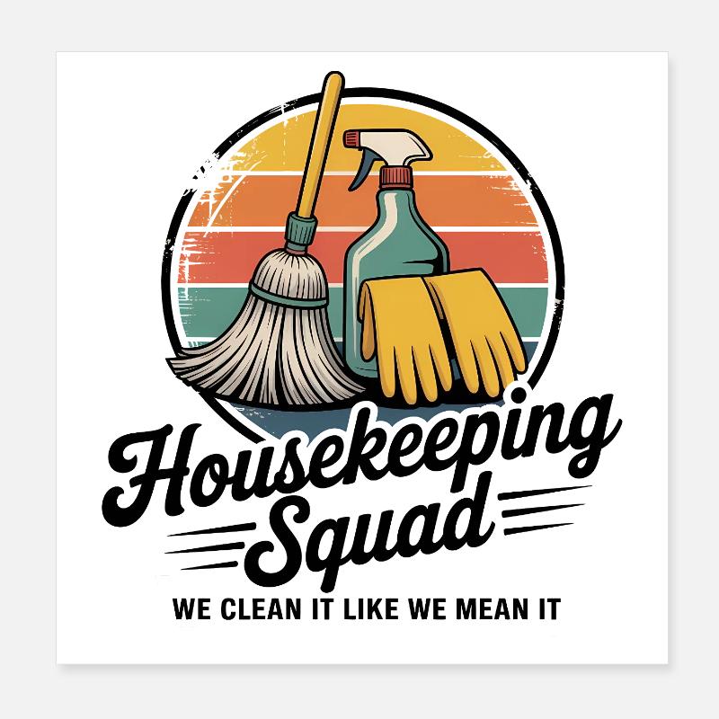 Funny Cleaning Design Poster 8" x 8" (20x20 cm)