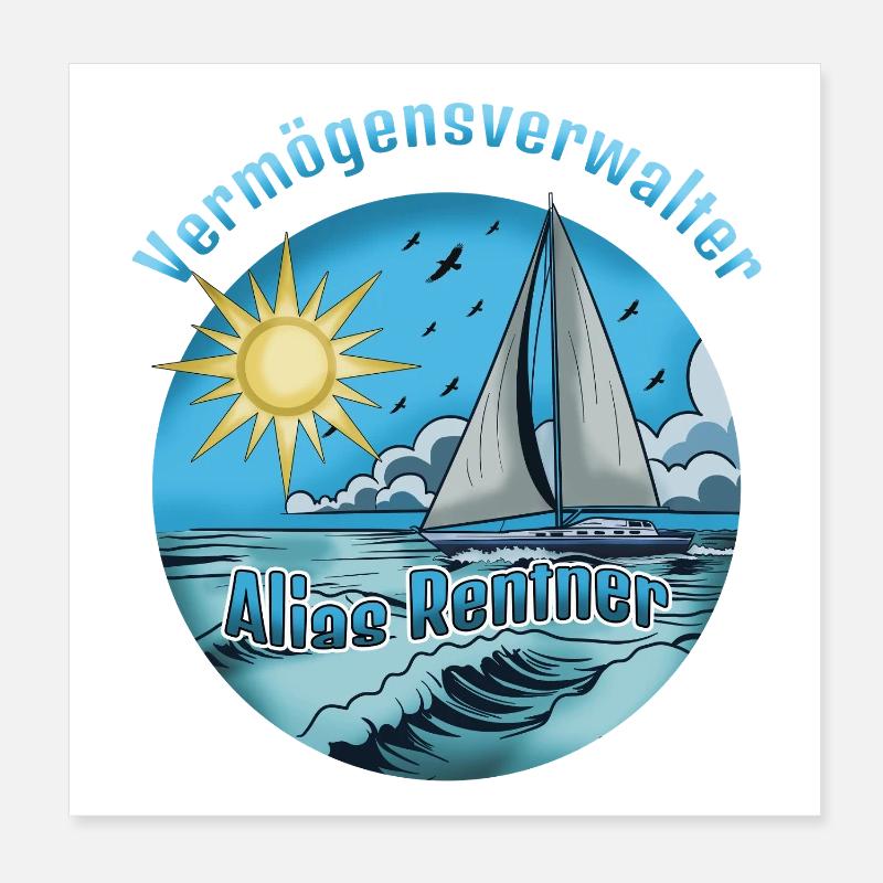 Vermögensverwalter Alias Rentner Poster 20x20 cm