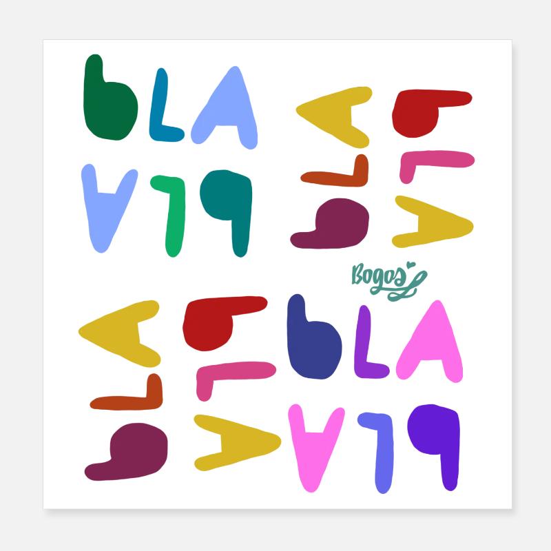Bla bla bla  Poster 20x20 cm