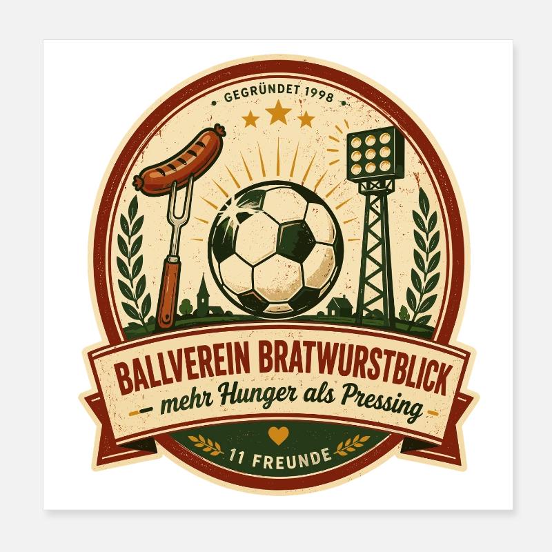 Ballverein Bratwurstblick Poster 20x20 cm