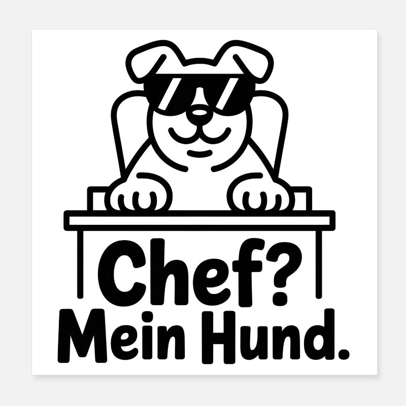 Chef de chien cuisinier ? Mon chien. Poster 20 x 20 cm
