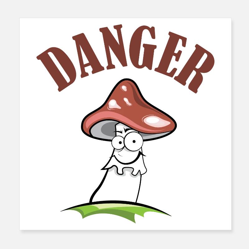 Toadstool danger symbol comic funny Poster 8" x 8" (20x20 cm)