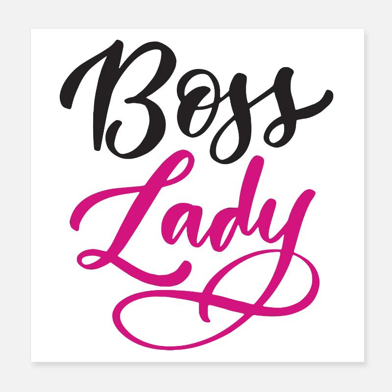 Lady Bos-s Poster 20 x 20 cm