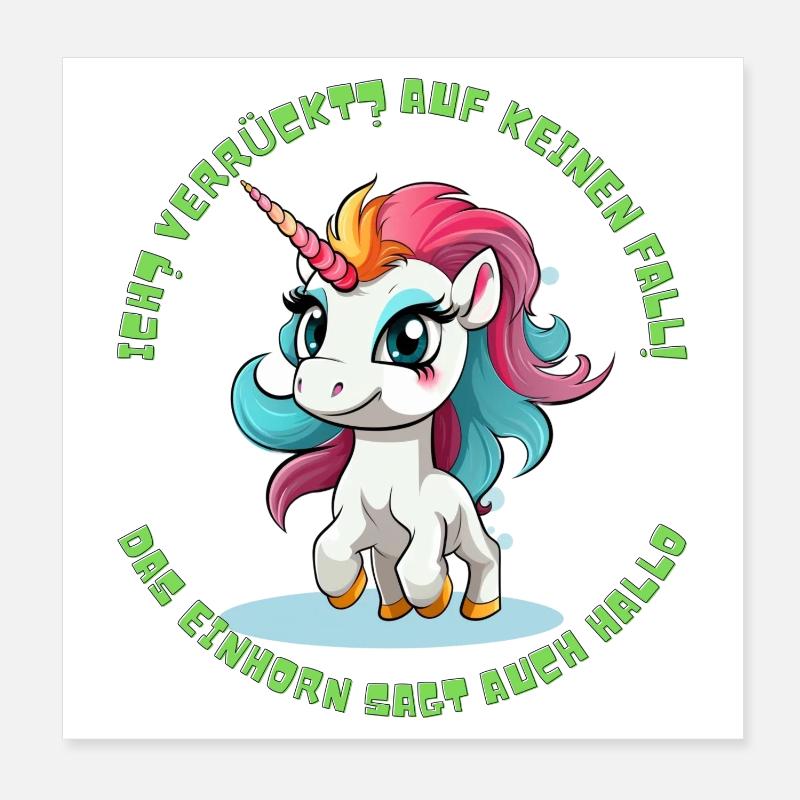 Cute Unicorn Saying Poster 8" x 8" (20x20 cm)