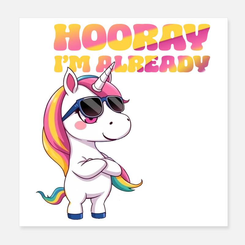 Licorne - Hourra je suis déjà Poster 20 x 20 cm
