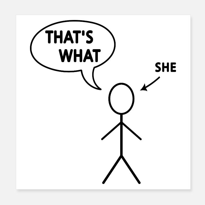 Das hat sie gesagt Poster 20x20 cm