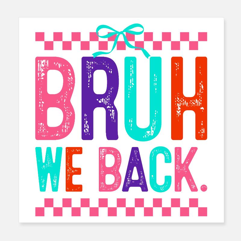 Bruh We Back Neon Pop Poster 20x20 cm