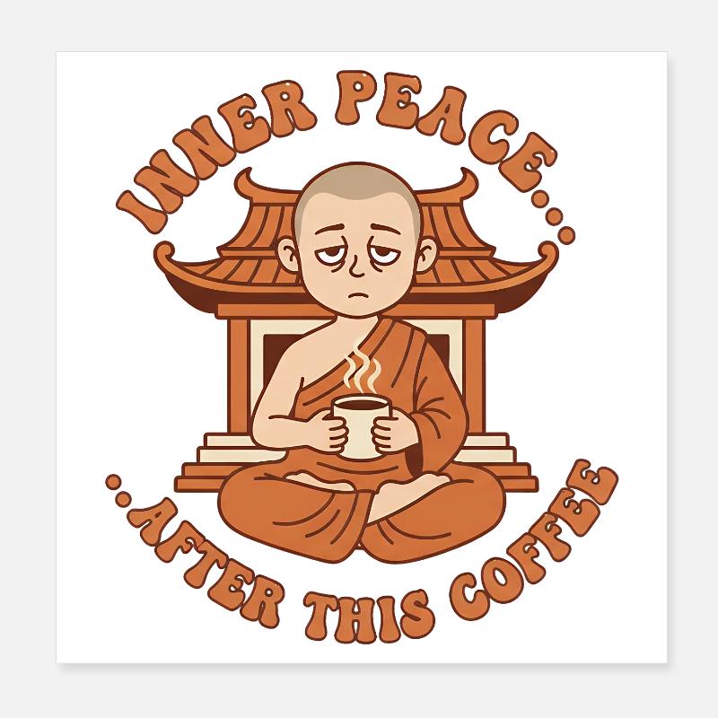 Inner Peace Coffee Zen Monk Poster 8" x 8" (20x20 cm)