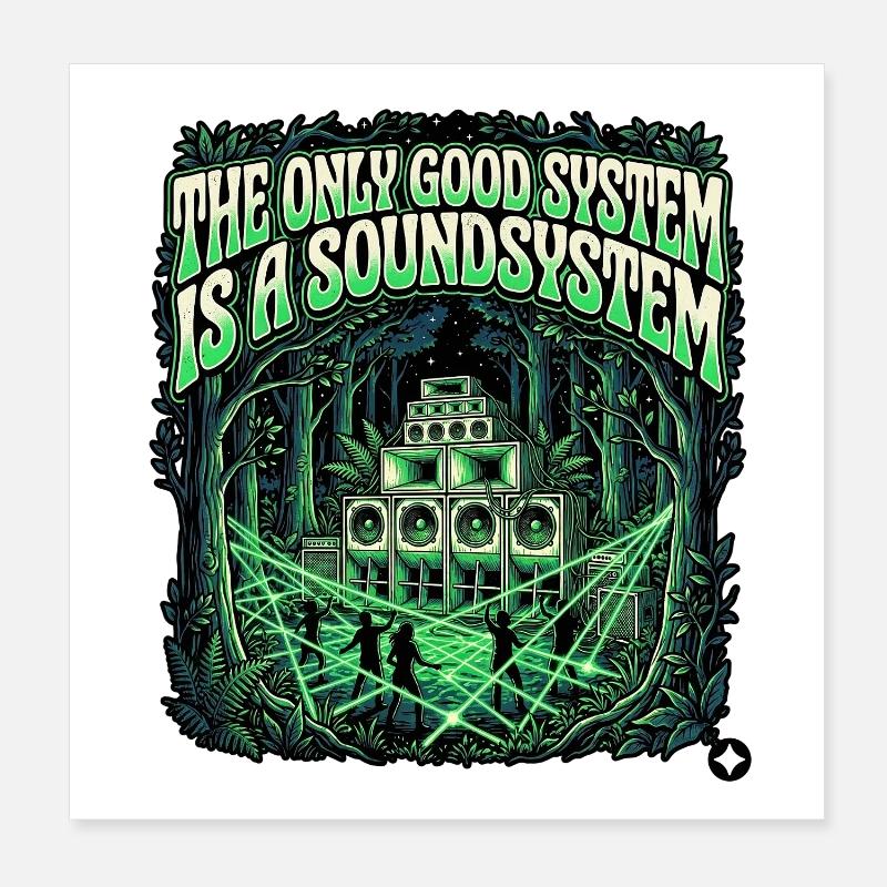 The Only Good System Poster 20x20 cm