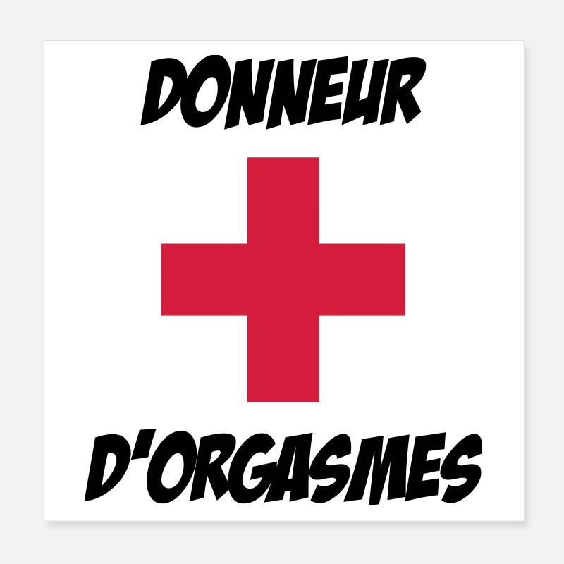 Donneur d'orgasmes ! Poster 20 x 20 cm