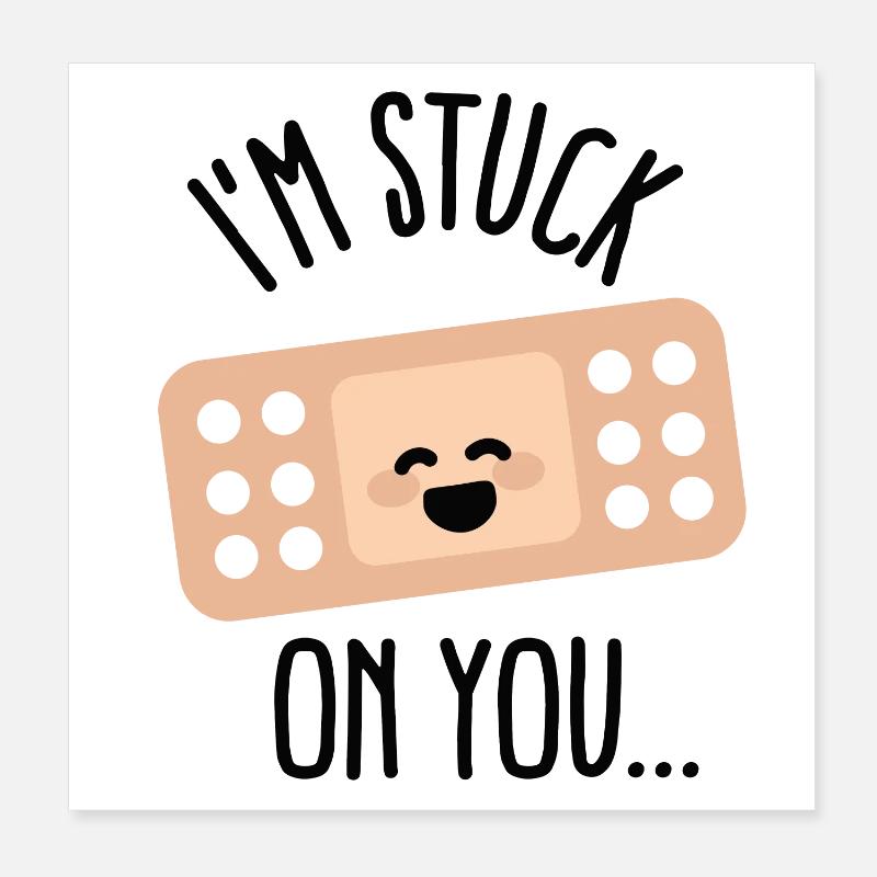 I’m stuck on you Cher infirmière Patch Poster 20 x 20 cm