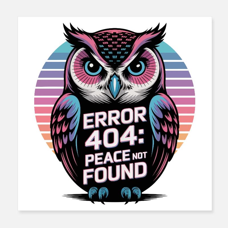 Friedlicher Eulen-Fehler 404 T-Shirt Poster 20x20 cm