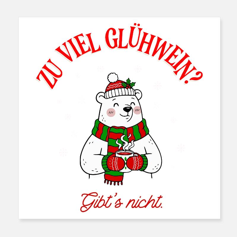 Weihnachten Glühwein Humor Eisbär Spruch Poster 20x20 cm