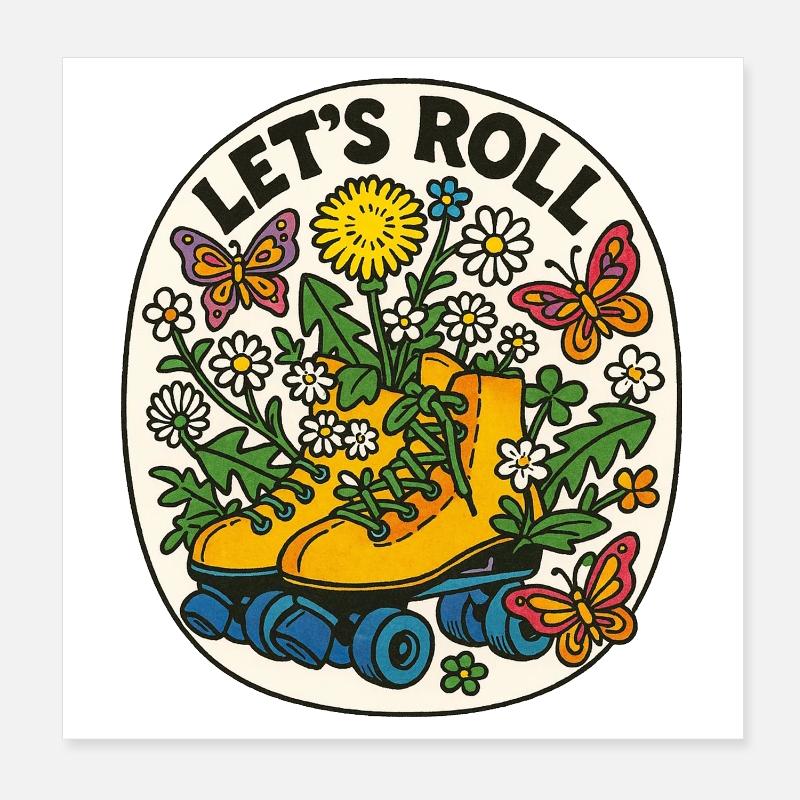 Lasst uns Floral Roller rollen Poster 20x20 cm