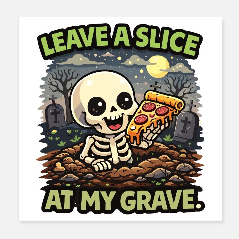 Une part de pizza squelettique à la tombe Poster 20 x 20 cm