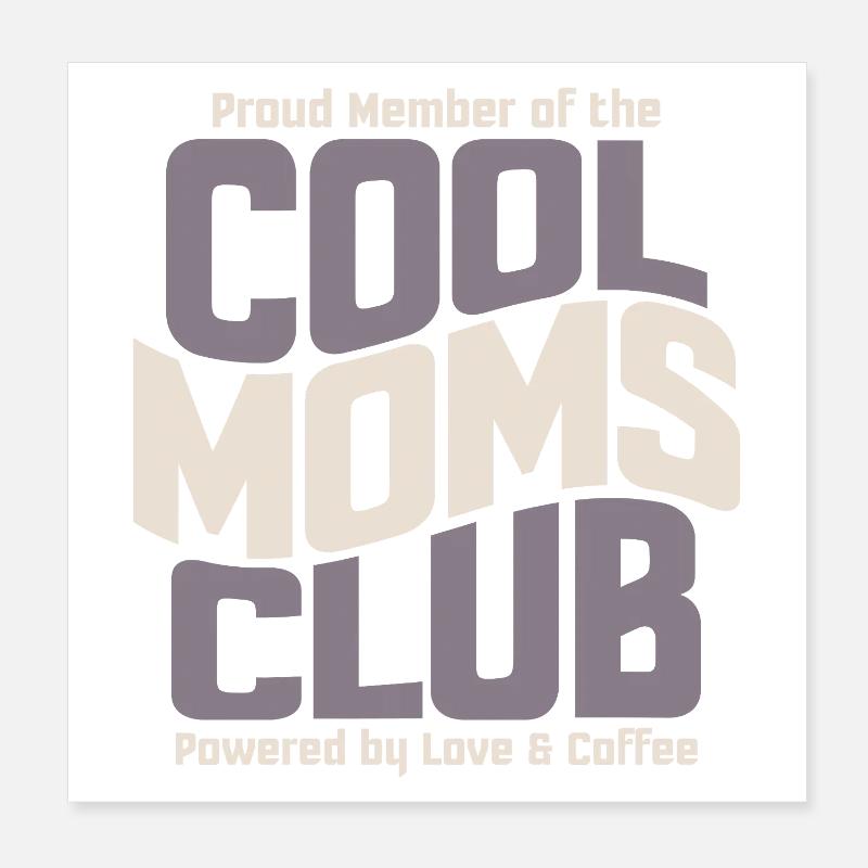 Mama Geschenk Muttertag - Cool Moms Club Poster 20x20 cm