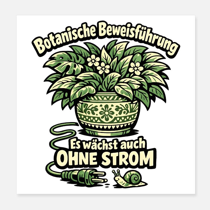 Botanische Beweisführung Ohne Strom Poster 20x20 cm