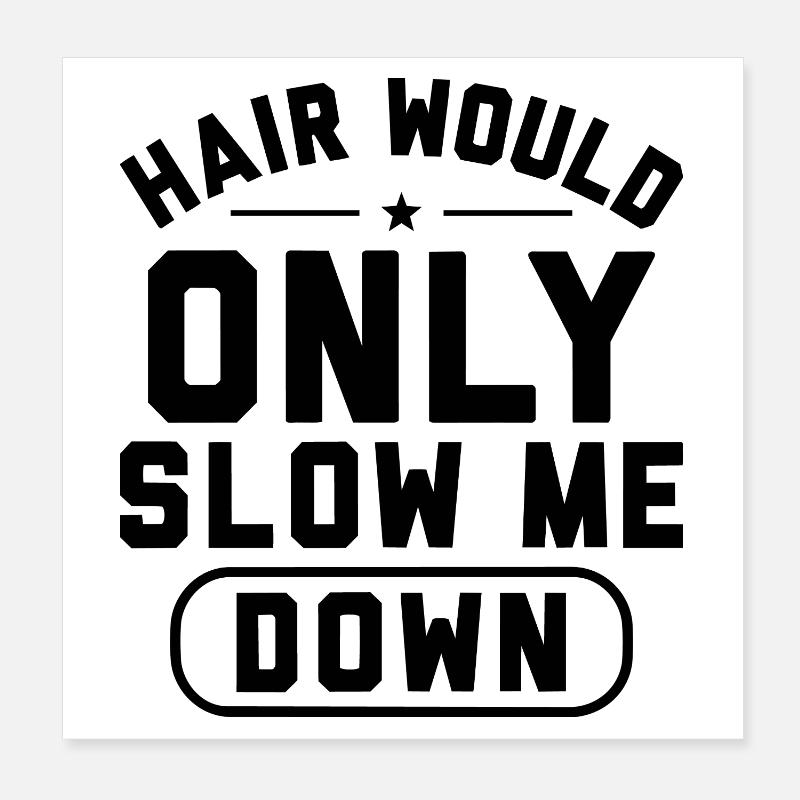 Bald Humor Shaved Head | Funny Man Gift Poster 8" x 8" (20x20 cm)