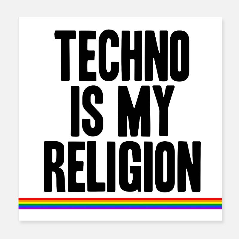 Techno is my Religion LGBT Arc-en-ciel Idée de cadeau Poster 20 x 20 cm