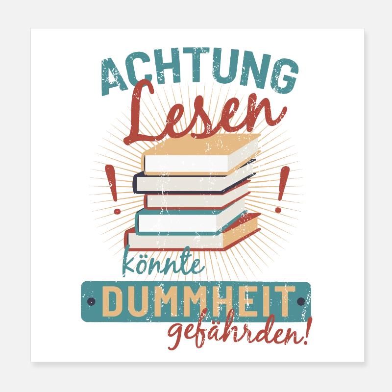 Book reading stupidity books knowledge sayings gift Poster 8" x 8" (20x20 cm)