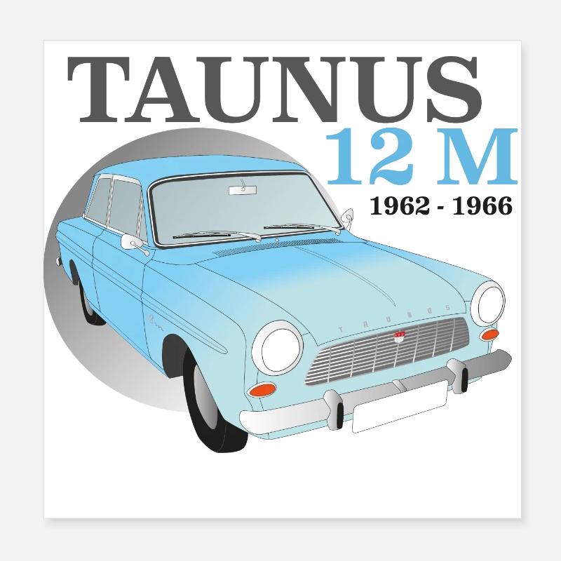 Taunus 12M Oldtimer Poster 20x20 cm