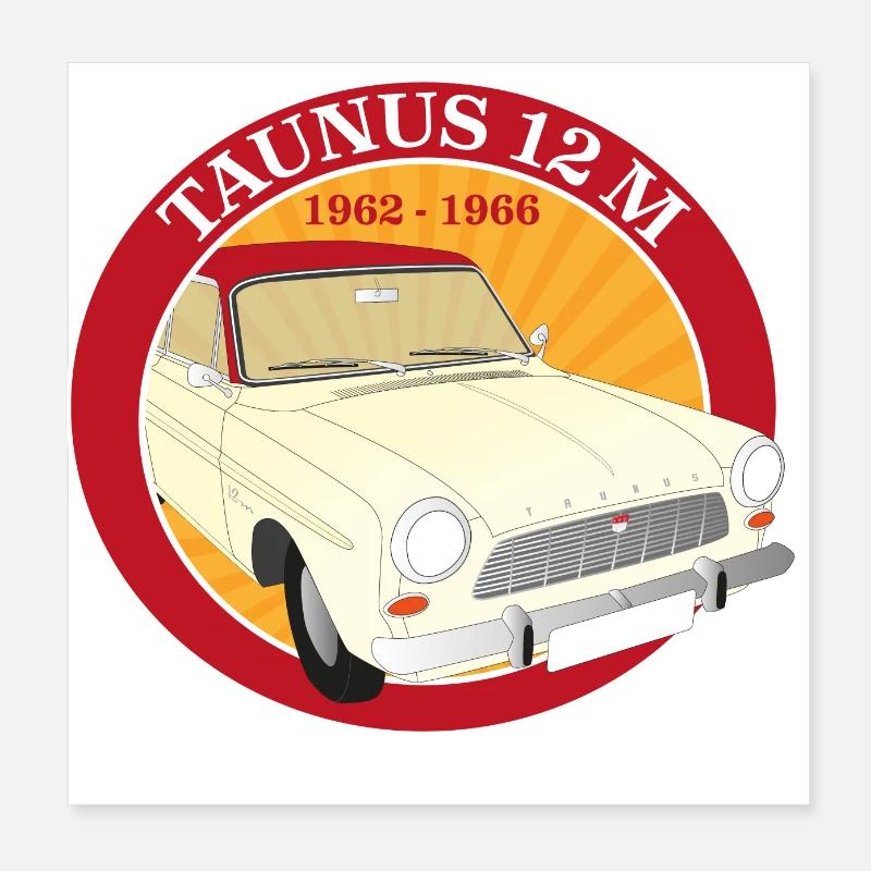Taunus 12M P4 Oldtimer Poster 20x20 cm
